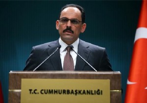 Cumhurbakanl Szcs Kaln: Mnbi yol haritasnn bir an nce hayata geirilmesi gerekiyor